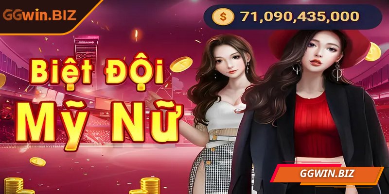 Biệt đội mỹ nữ GGWIN: Trải nghiệm nổ hũ đặc sắc và dễ thắng 1 Biệt đội mỹ nữ GGWIN nơi vòng quay trở thành khoảnh khắc hồi hộp