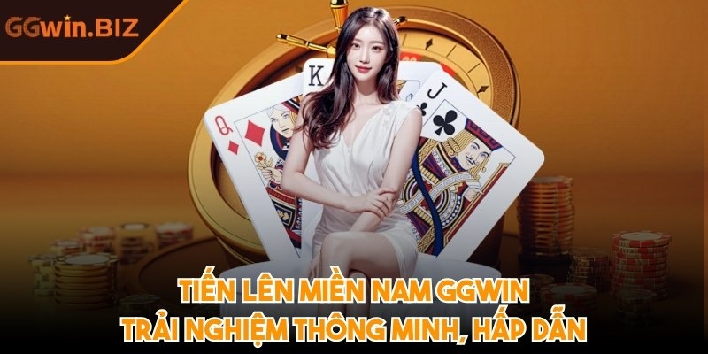 Tiến lên miền nam GGWIN